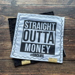 Load image into Gallery viewer, Outta Money EDC Life
